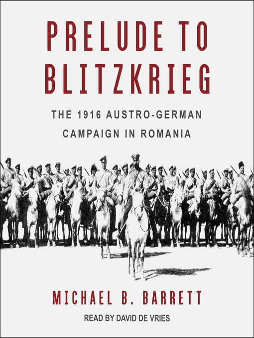 Title details for Prelude to Blitzkrieg by Michael B. Barrett - Available
